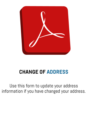 CHANGE OF ADDRESS Use this form to update your address information if you have changed your address.