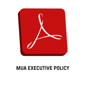 MUA EXECUTIVE POLICY