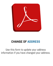 CHANGE OF ADDRESS Use this form to update your address information if you have changed your address.