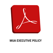 MUA EXECUTIVE POLICY