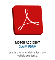 MOTOR ACCIDENT CLAIM FORM Use this form for claims for motor vehicle accidents.